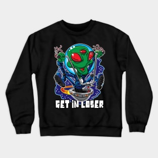 Get in loser, Alien UFO with Ape Hanger Handlebars Crewneck Sweatshirt